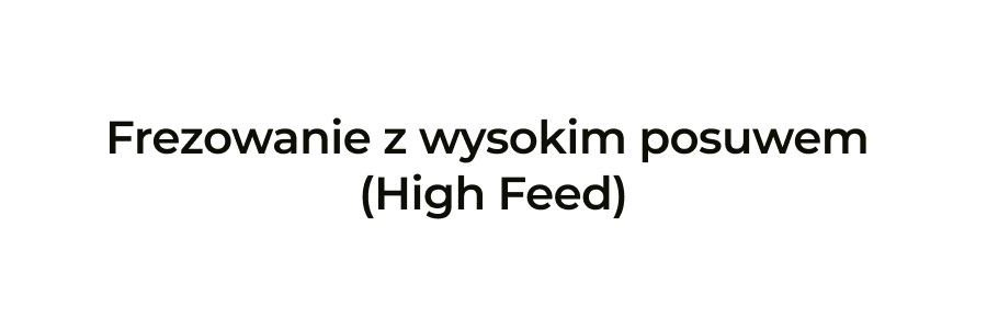 Wysoki posuw